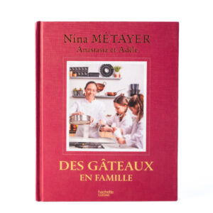 Des gâteaux en famille par Nina Métayer